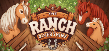 The Ranch of Rivershine Bangun Peternakan Impian di Lembah 